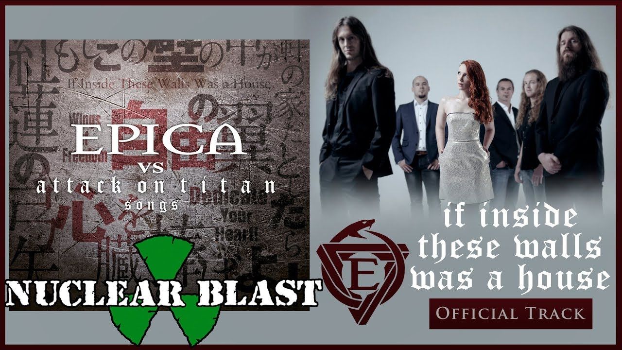 EPICA - If Inside These Walls Was A House (OFFICIAL TRACK)