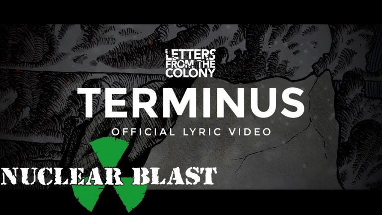 LETTERS FROM THE COLONY - Terminus (OFFICIAL LYRIC VIDEO)