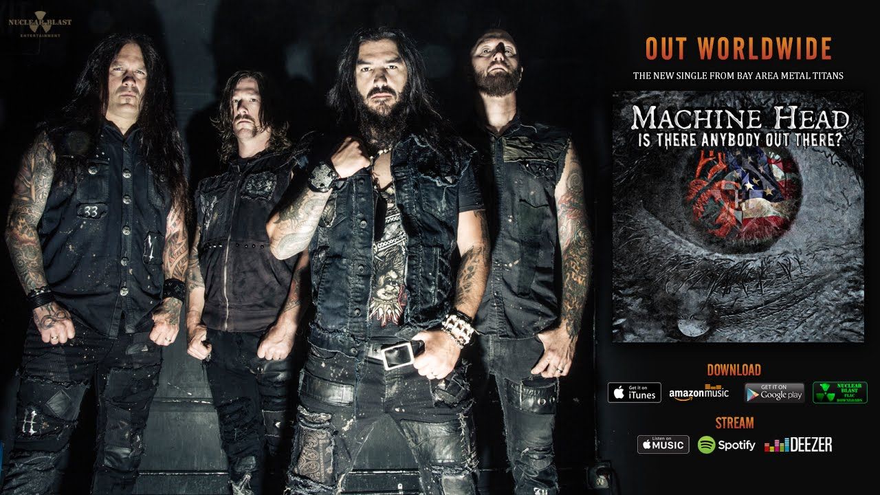 MACHINE HEAD - Is There Anybody Out There? (OFFICIAL TRACK)