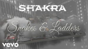 Shakra - Snakes & Ladders (Lyric Video)