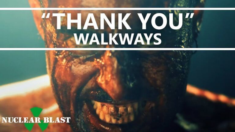 WALKWAYS – Thank You (OFFICIAL VIDEO)