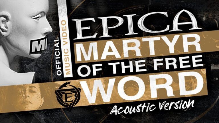 EPICA – ‘Martyr Of The Free Word’ Acoustic (OFFICIAL MUSIC VIDEO)