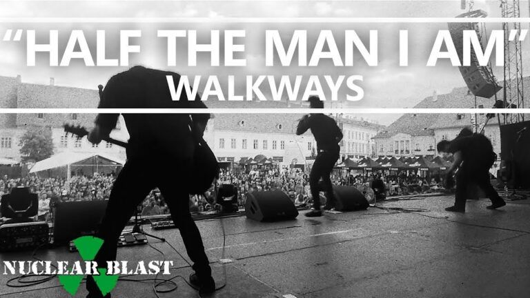 WALKWAYS –  Half The Man I Am (OFFICIAL MUSIC VIDEO)