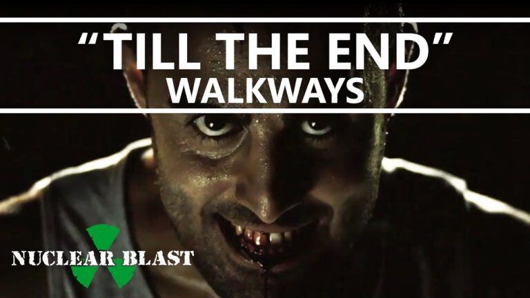 WALKWAYS – Till The End (OFFICIAL MUSIC VIDEO)