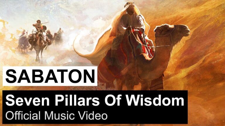 SABATON – Seven Pillars Of Wisdom (Official Music Video)