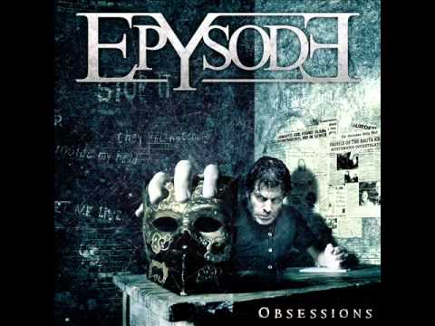 EPYSODE – Obsessions (2011) // Official Audio // AFM Records