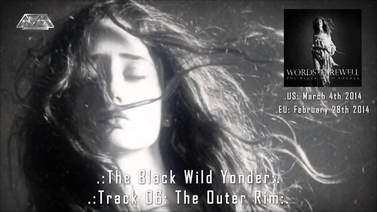 WORDS OF FAREWELL – The Black Wild Yonder (2014) // Official Audio // AFM Records