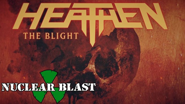 HEATHEN – The Blight (OFFICIAL LYRIC VIDEO)