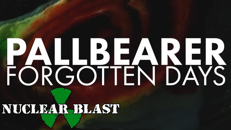 PALLBEARER – Forgotten Days (OFFICIAL MUSIC VIDEO)