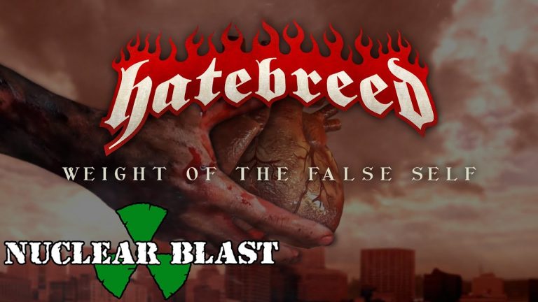 HATEBREED – Weight Of The False Self (OFFICIAL LYRIC VIDEO)