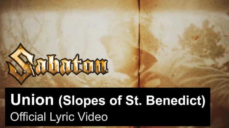 SABATON – Union [Slopes Of St. Benedict] (Official Lyric Video)