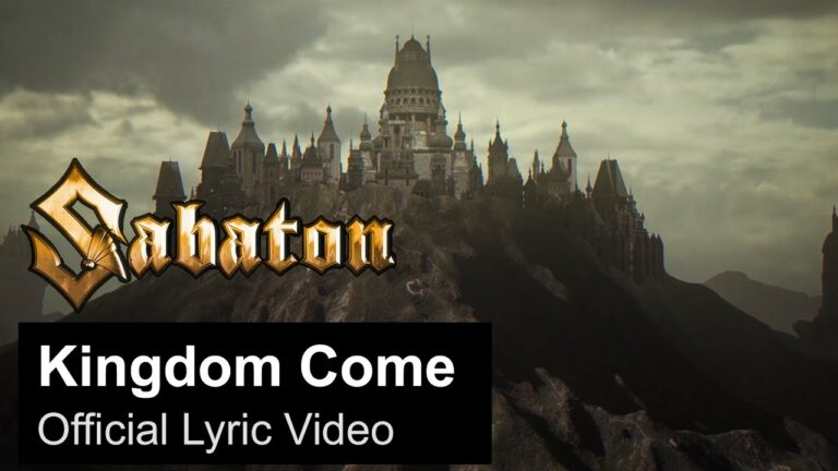 SABATON – Kingdom Come (Official Lyric Video)