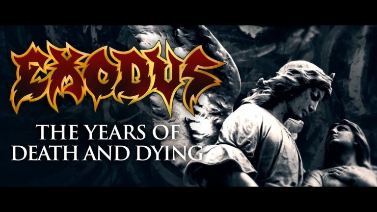 EXODUS – The Years of Death and Dying (OFFICIAL LYRIC VIDEO)