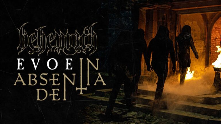 BEHEMOTH – Evoe (In Absentia Dei)