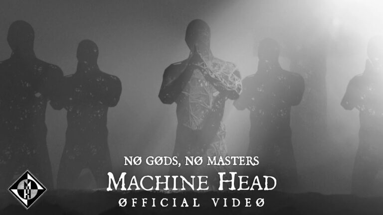 MACHINE HEAD – NØ GØDS, NØ MASTERS (OFFICIAL MUSIC VIDEO)