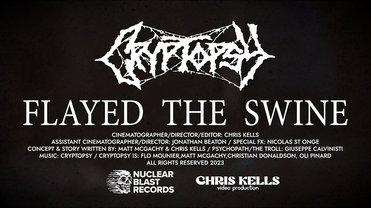 CRYPTOPSY – Flayed The Swine (OFFICIAL MUSIC VIDEO)