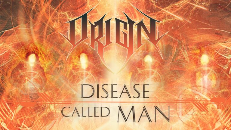 ORIGIN – Disease Called Man (OFFICIAL TRACK)
