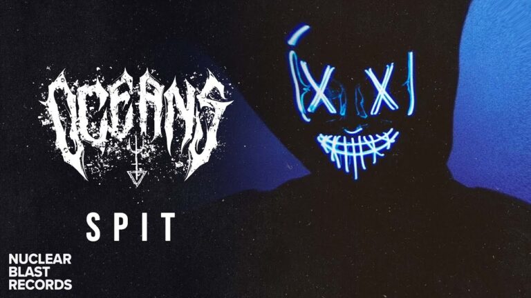 OCEANS – Spit (OFFICIAL MUSIC VIDEO)