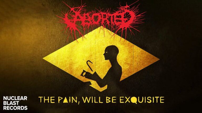 ABORTED – The Pain, Will Be Exquisite (OFFICIAL VISUALIZER)
