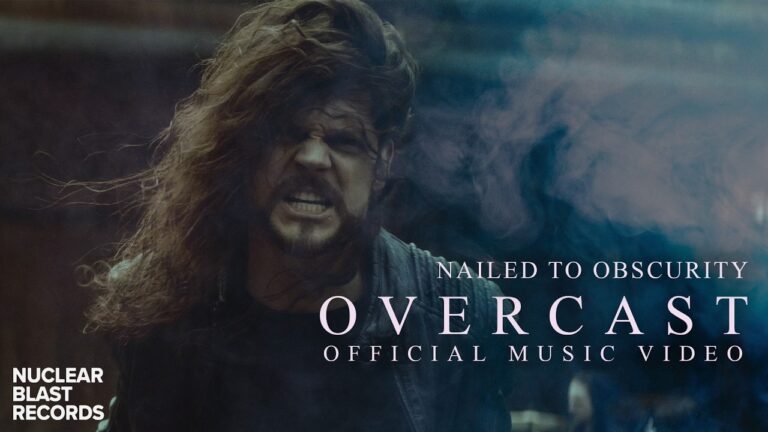 NAILED TO OBSCURITY – Overcast (OFFICIAL MUSIC VIDEO)