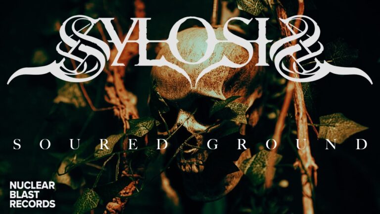 SYLOSIS – Soured Ground (OFFICIAL MUSIC VIDEO)